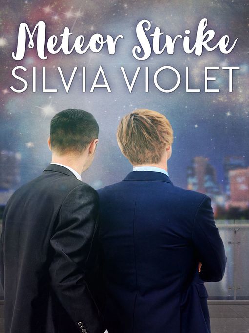 Title details for Meteor Strike by Silvia Violet - Available
